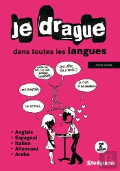 Je Drague Dans Toutes Les Langues (2e Édition)