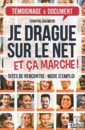 Je Drague Sur Le Net Et Ça Marche !