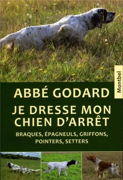 Bertrand.pt - Je Dresse Mon Chien D'Arrêt