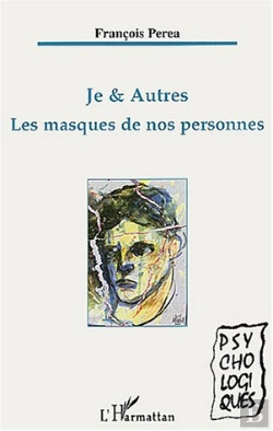 Bertrand.pt - Je Et Autres ; Les Masques De Nos Personnes