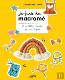 Bertrand.pt - Je Fais Du Macramé : 10 Modèles Faciles En Pas À Pas