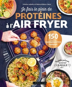 Bertrand.pt - Je Fais Le Plein De Protéines À L'Air Fryer