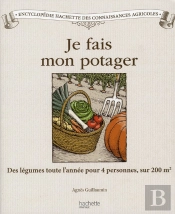 Je Fais Mon Potager