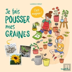 Bertrand.pt - Je Fais Pousser Mes Graines, C'Est Magique !
