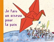 Je Fais Un Oiseau Pour La Paix
