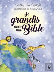 Je Grandis Avec Ma Bible