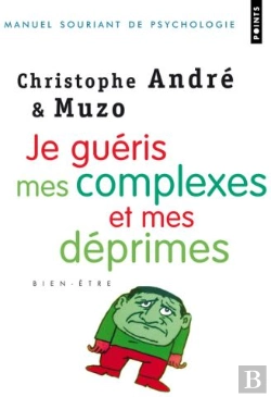 Bertrand.pt - Je Guéris Mes Complexes Et Mes Déprimes