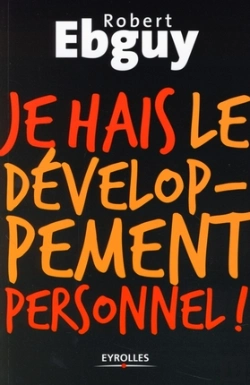 Bertrand.pt - Je Hais Le Développement Personnel
