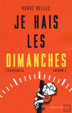 Bertrand.pt - Je Hais Les Dimanches Tome 2