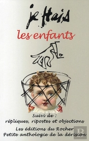 Je Hais Les Enfants