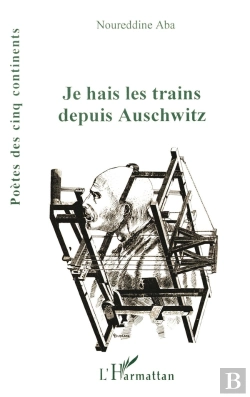 Bertrand.pt - Je Hais Les Trains Depuis Auschwitz