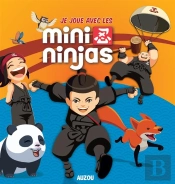 Je Joue Avec Les Mini Ninjas (Livre D'Activites Silhouette)