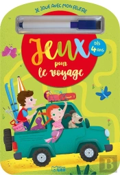 Je Joue Avec Mon Feutre ; Jeux Pour Le Voyage