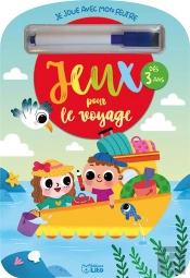 Je Joue Avec Mon Feutre ; Jeux Pour Le Voyage