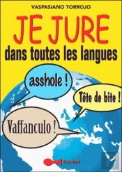 Je Jure Dans Toutes Les Langues
