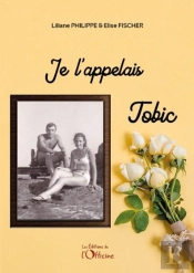 Je L'Appelais Tobic