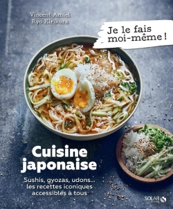 Bertrand.pt - Je Le Fais Moi-Même : Cuisine Japonaise - Sushis, Gyoza, Udons... Les Recettes Iconiques Accessibles A Tous