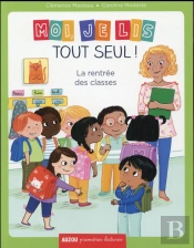 Je Lis Tout Seul - La Rentree Des Classes (Coll. Premieres Lectures)