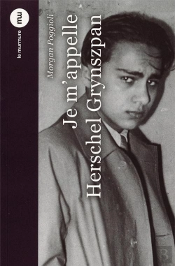 Bertrand.pt - Je M Appelle Herschel Grynszpan