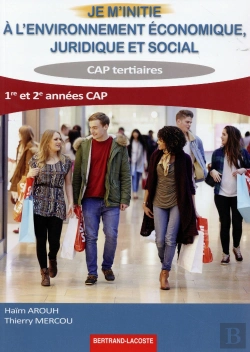 Bertrand.pt - Je M Initie A L Environt Eco, Juridique Et Social-Cap Tertiaires