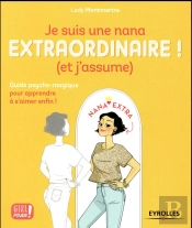 Je M'Aime Car Je Suis Une Nana Extraordinaire