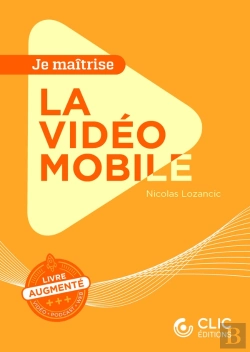 Bertrand.pt - Je Maîtrise : La Vidéo Mobile
