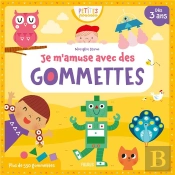 Je M'Amuse Avec Des Gommettes