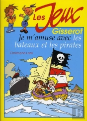 Je M'Amuse Avec Les Bateaux Et Les Pirates