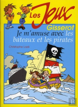 Bertrand.pt - Je M'Amuse Avec Les Bateaux Et Les Pirates