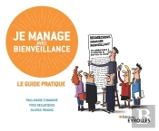 Je Manage Avec Bienveillance ; Le Guide Pratique