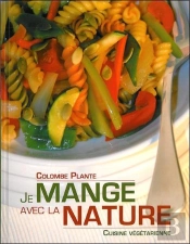 Je Mange Avec La Nature