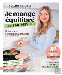 Bertrand.pt - Je Mange Équilibré Sans Me Priver ! 4 Semaines De Menus Simples Et Rapides Pour Toute La Famille