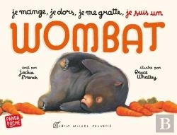 Bertrand.pt - Je Mange, Je Dors, Je Me Gratte... Je Suis Un Wombat