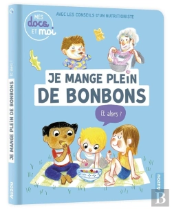 Bertrand.pt - Je Mange Plein De Bonbons... Et Alors ?