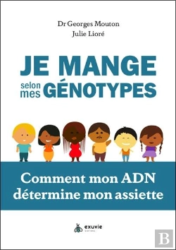 Bertrand.pt - Je Mange Selon Mes Génotypes : Comment Mon Adn Détermine Mon Assiette