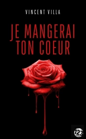 Je Mangerai Ton Coeur