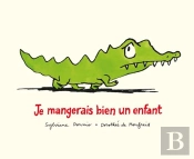 Je Mangerais Bien Un Enfant