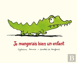 Bertrand.pt - Je Mangerais Bien Un Enfant