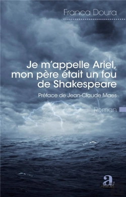 Bertrand.pt - Je M'Appelle Ariel, Mon Pere Était Un Fou De Shakespeare