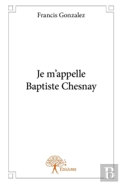 Je M'Appelle Baptiste Chesnay