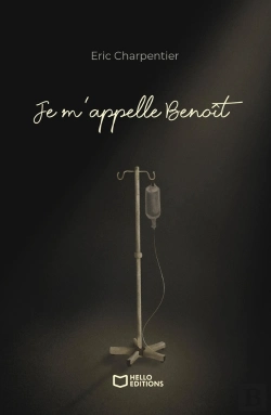 Bertrand.pt - Je M'Appelle Benoît : J'Ai 29 Ans, Je Meurs, Mais Ce N'Est Pas Grave
