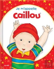 Je M'Appelle Caillou