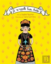Je M'Appelle Frida Khalo