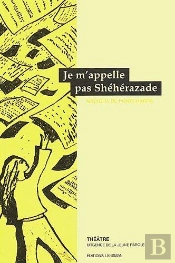 Je M'Appelle Pas Shéhérazade