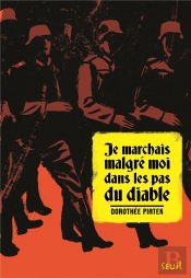 Je Marchais Malgré Moi Dans Les Pas Du Diable