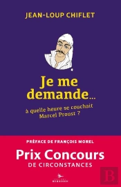 Je Me Demande À Quelle Heure Se Couchait Marcel Proust