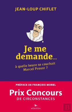 Bertrand.pt - Je Me Demande À Quelle Heure Se Couchait Marcel Proust
