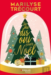Je Me Dis Oui Pour Noël