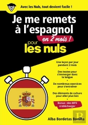 Je Me Remets A L'Espagnol En 2 Mois Pour Les Nuls
