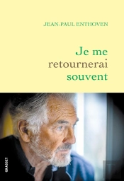 Je Me Retournerai Souvent